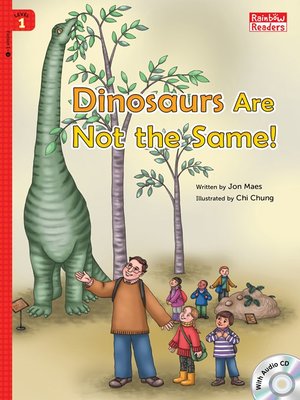 cover image of Dinosaurs Are Not the Same!